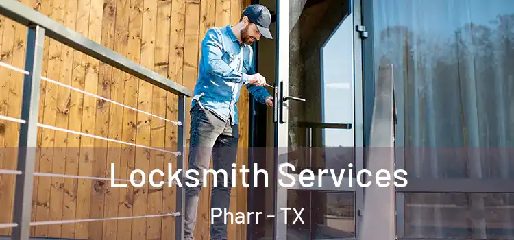 Locksmith Services Pharr - TX