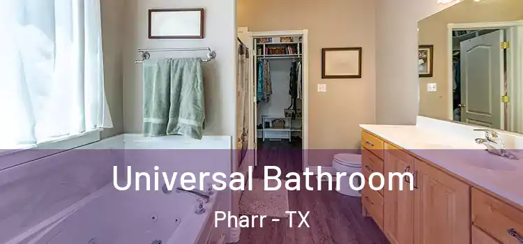  Universal Bathroom Pharr - TX