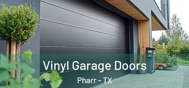  Vinyl Garage Doors Pharr - TX